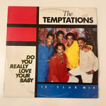 The Temptations – Do You Really Love Your Baby Dönem Baskı Maxi Single Plak