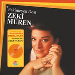 Zeki Müren - Eskimeyen Dost - Turuncu Renk  Plak
