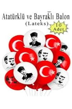 Atatürklü ve Bayraklı Balon Balon Süsleme 23 Nisan Kırmızı Beyaz Balon