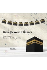 DEKORATİF KABE BANNER - UMRE RAMAZAN SÜSLEME DEKORATİF KABE BANNER
