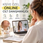 KİŞİYE ÖZEL ONLINE DANIŞMANLIK