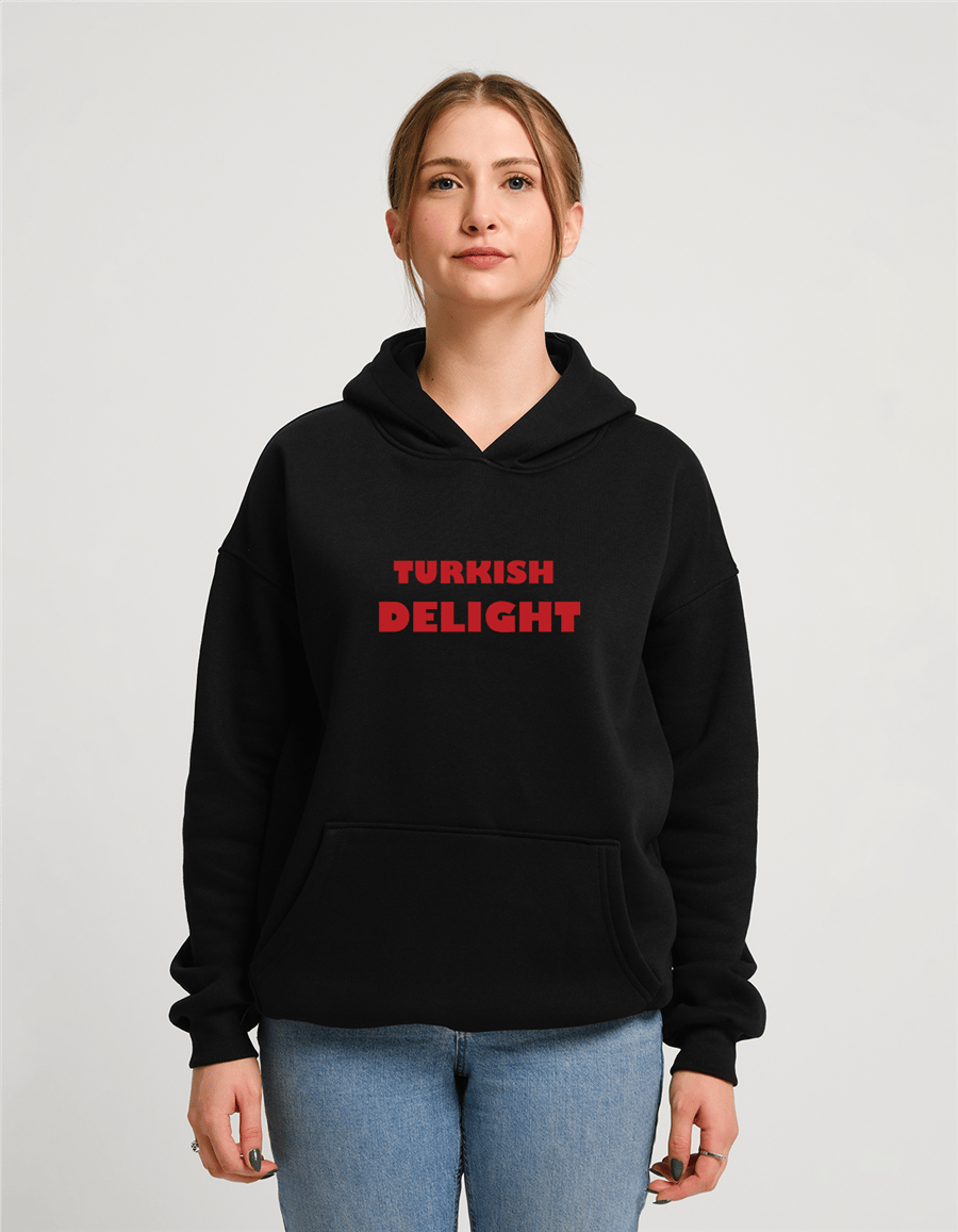 Turkish Delight Baskılı Unisex Kapüşonlu Sweatshirt