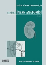 Sağlık Yüksek Okulları için Resimli İnsan Anatomisi 11. Baskı