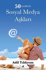Adil YıldırımKişisel Gelişim Kitapları50 Maddede Sosyal Medya Aşkları