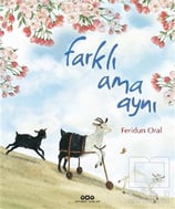 Feridun OralÇocuk RomanlarıFarklı Ama Aynı
