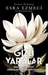 Esra EzmeciPsikoloji KitaplarıGizli Yaralar