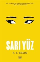 R. F. KuangDünya RomanSarı Yüz