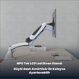 NPO STD121F Tek Kol Monitör Tutucu - Beyaz 5