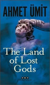 Ahmet ÜmitMystery/Crime/ThrillerThe Land of Lost Gods
