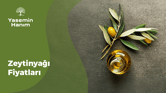 Zeytinyağı Fiyatları