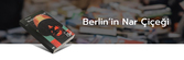 Berlin'in Nar Çiçeği