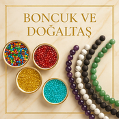 Boncuk ve Doğaltaş