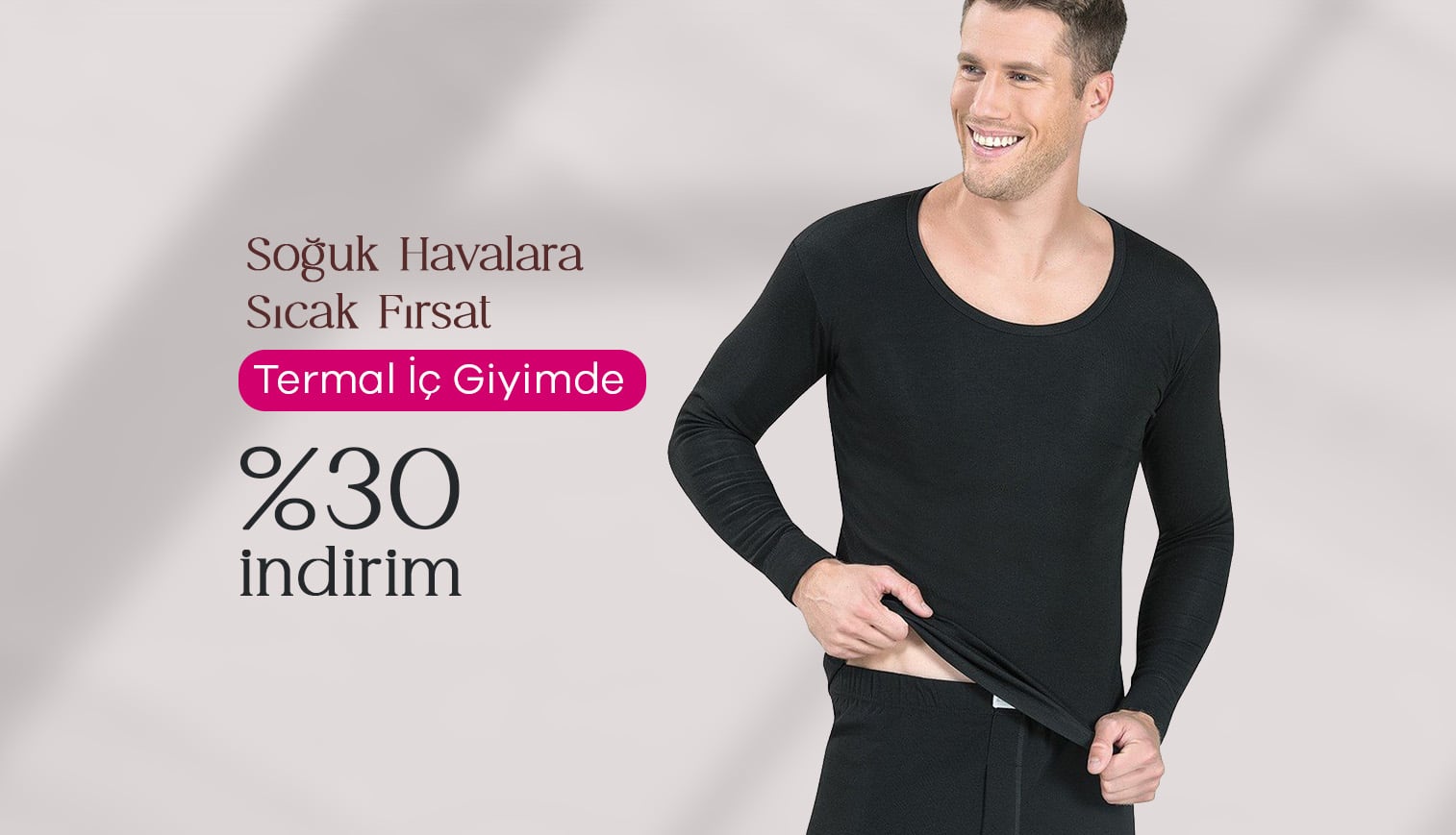 Erkek Termal İndirimi