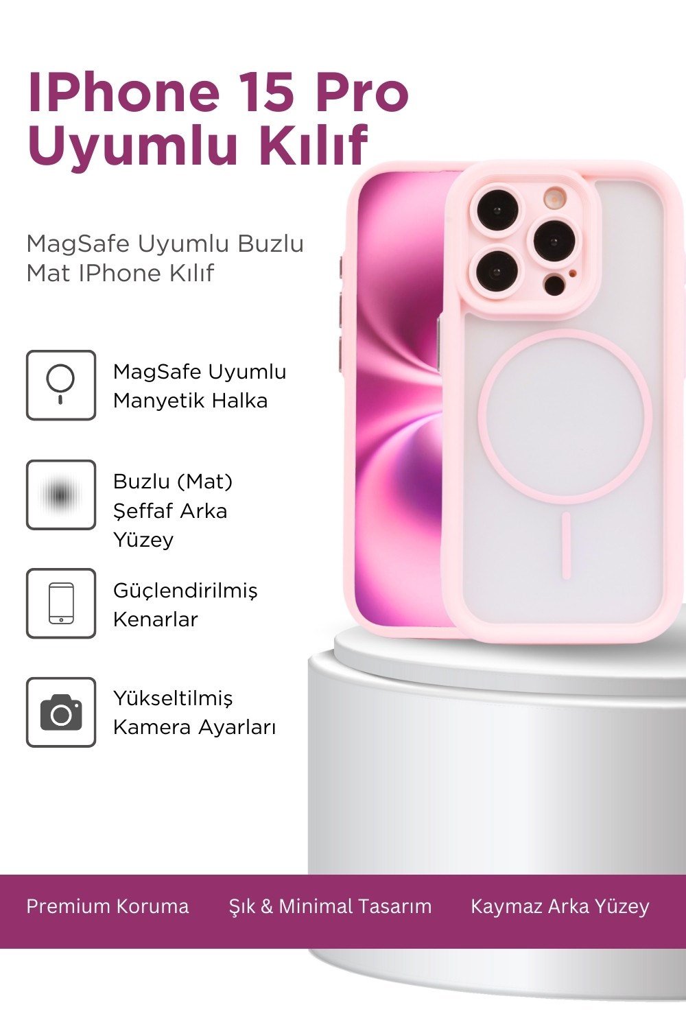 iPhone 15 Pro Kılıf – Kamera Korumalı – MagSafe Uyumlu – Pembe Renk – Mat Silikon Telefon Kılıfı