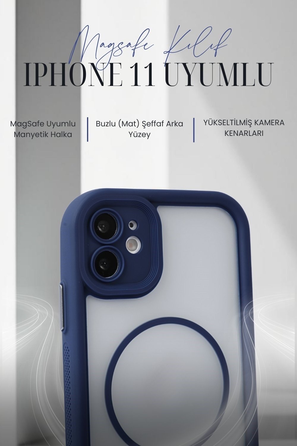 iPhone 11 Kılıf – Kamera Korumalı – MagSafe Uyumlu – Lacivert Renk – Mat Silikon Telefon Kılıfı