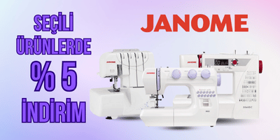 Janome Marka Seçili Ürünlerde %5 İndirim !