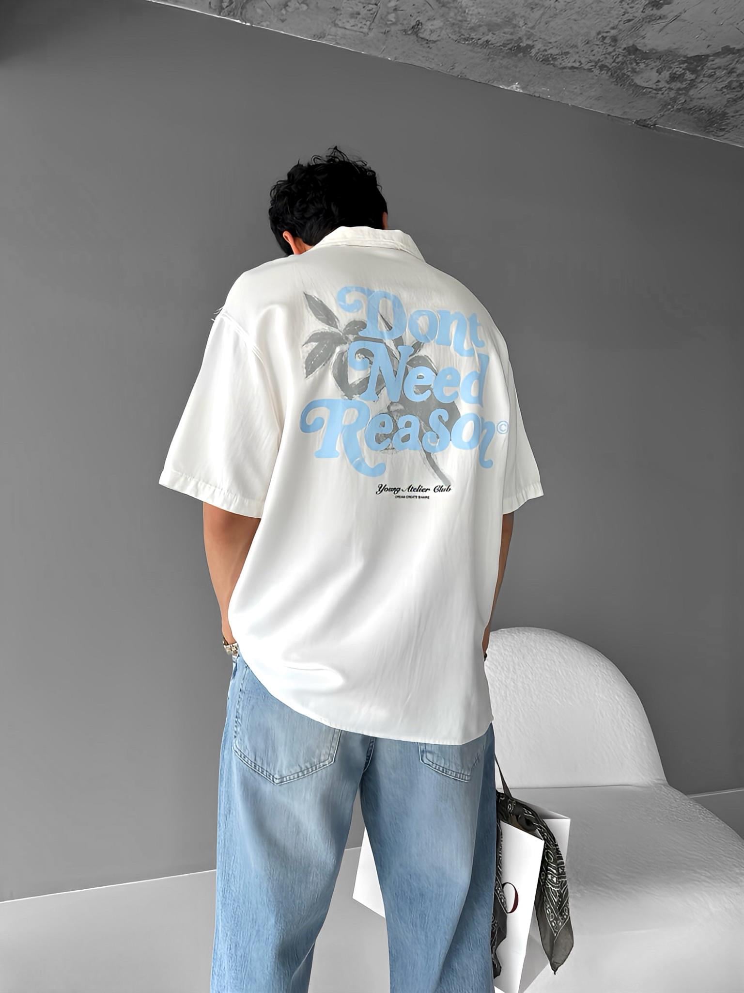 Oversize 'Dont Need Reason' Baskılı Gömlek Beyaz