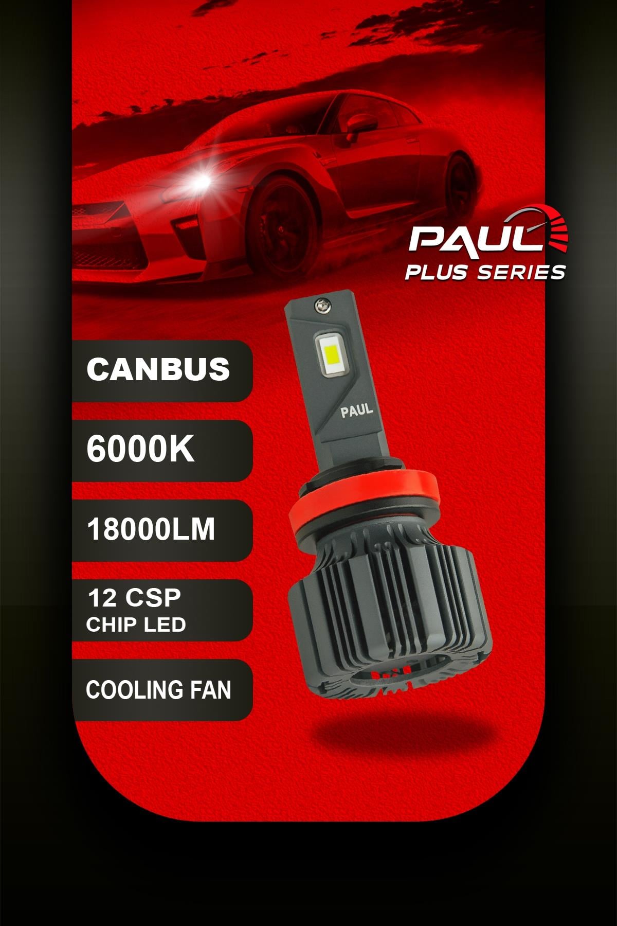 PAUL Plus H11 18.000 Lümen GÜÇ Şimşek Etkili Odaklı Ufuk Çizgili Csp LED