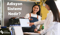 adisyon-sistemi-nedir?