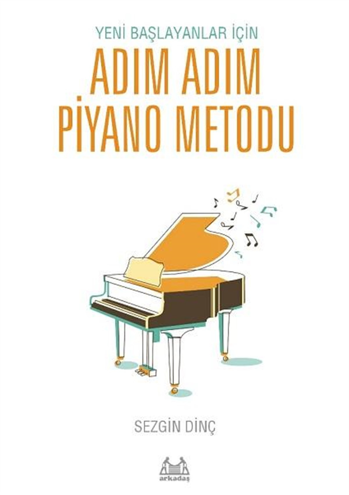 Adım Adım Piyano Metodu