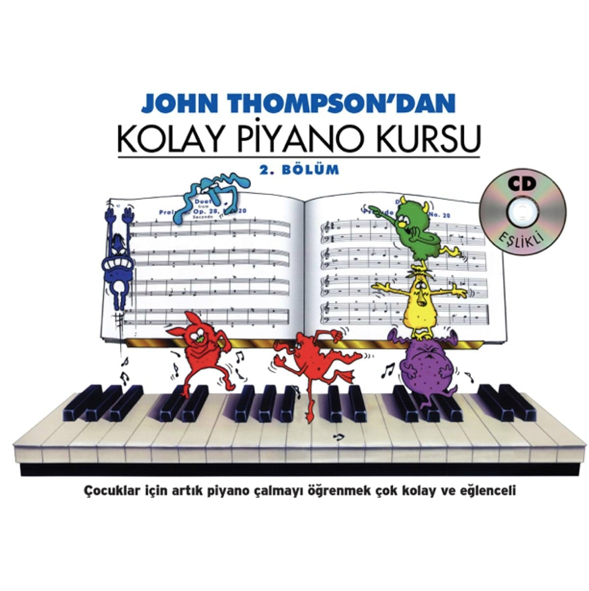 John Thompson'dan Kolay Piyano Kitabı 2. Bölüm GÜNCEL BASKI