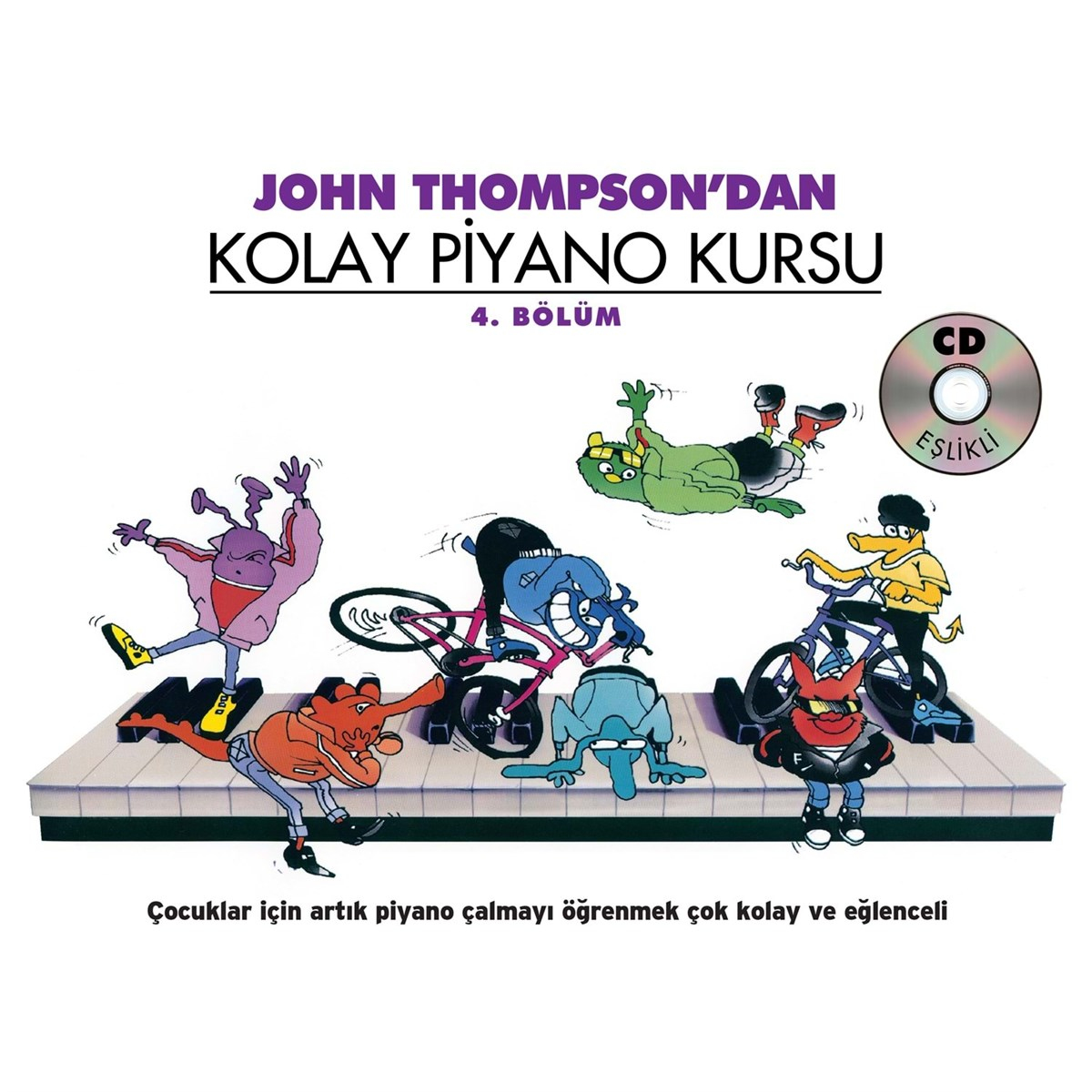 John Thompson'dan Kolay Piyano Kitabı 4. Bölüm GÜNCEL BASKI