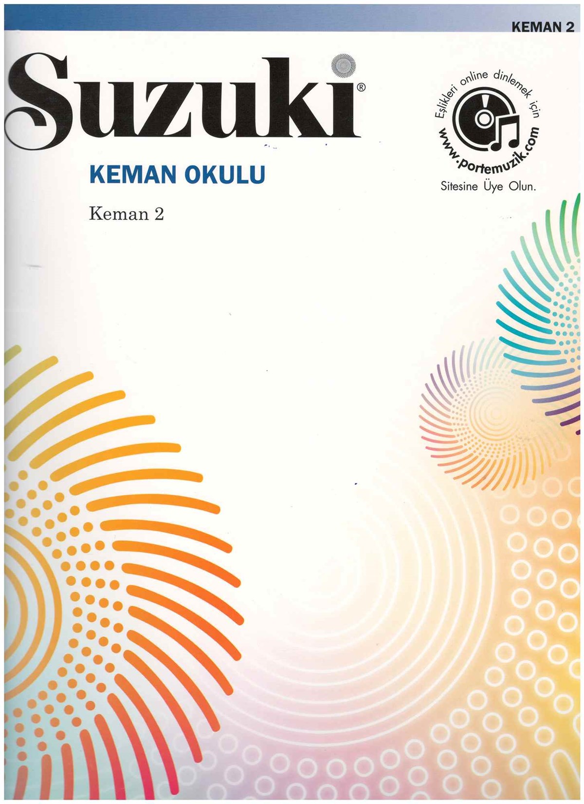 Suzuki Keman Okulu - Keman 2 GÜNCEL BASKI