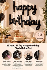 El Yazılı 16 İnç Happy Birthday Siyah Balon Set 