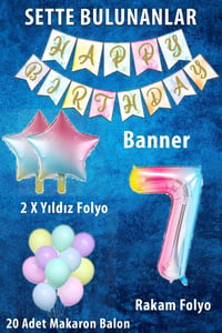 Gökkuşağı Konsepti 7 Yaş Doğum Günü Parti Kutlama Seti; Rakam ve Yıldız Folyo, Banner ve Makaron Balon