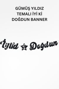 Gümüş Yıldız Temalı Doğum Günü Parti Seti – İyi Ki Doğdun Banner, Tavan Sarkıt, Gözlük, Pasta Süsü ve Mısır Kutusu
