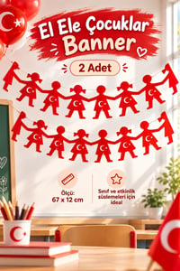 Milli Bayramlar El Ele Çocuklar Banner 2’li Set 67x12 cm 