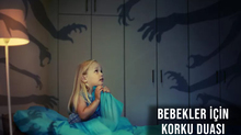 Bebekler İçin Korku Duası
