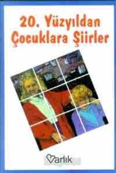 20. Yüzyıldan Çocuklara Şiirler Ali Enver Varlık Yayınları