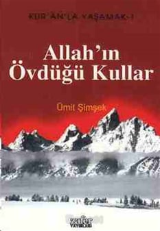 Allahın Övdüğü Kullar Ümit Şimşek Zafer Yayınları