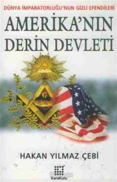 Amerikanın Derin Devleti Hakan Yılmaz Çebi  Karakutu Yayınları