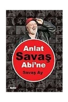 Anlat Savaş Abiine Savaş AY Neden Kitap