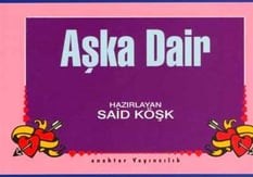 Aşka Dair Said Köşk Anahtar Yayıncılık