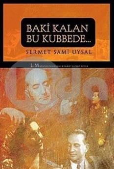 Baki Kalan Bu Kubbede Sermet Sami Uysal Leyla İle Mecnun Yayını