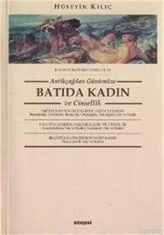 Batıda Kadın Hüseyin Kılıç Otopsi Yayınevi