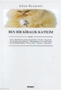Ben Bir Kiralık Katilim Uğur Özakıncı Otopsi Yayınevi