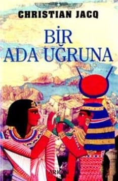 Bir Ada Uğruna Christian Jacq Arion Yayınları