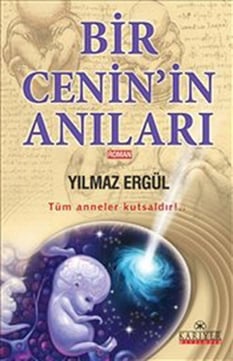 Bir Ceninin Anıları Yılmaz Ergül Beyaz Balina Yayınları