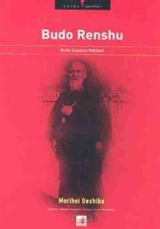 Budo Renshu: Budo Çalışma Rehberi Morihei Ueshiba Okyanus Yayıncılık