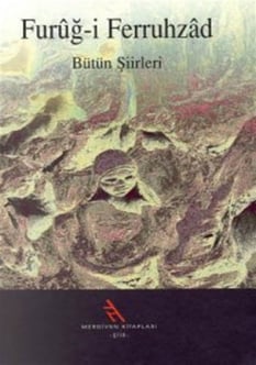 Bütün Şiirleri Furuğ i Ferruhzad Şule Yayınları