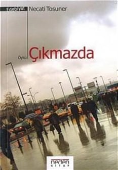 Çıkmazda Necati Tosuner Neden Kitap