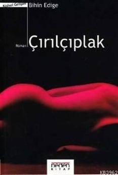 Çırılçıplak Bihin Edige Neden Kitap