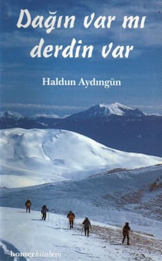 Dağın Var mı, Derdin Var Haldun Aydıngün Homer Kitabevi