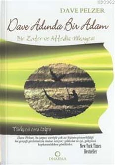 Dave Adında Bir Adam Dave Pelzer Dharma Yayınları