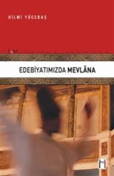 Edebiyatımızda Mevlana Hilmi Yücebaş Leyla İle Mecnun Yayını