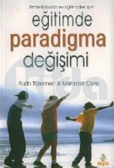 Eğitimde Paradigma Değişimi Fatih Töremen Hayat Yayınları
